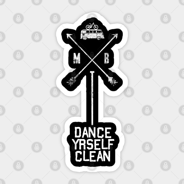 Dance Yrself Clean Sticker by Vigilantfur